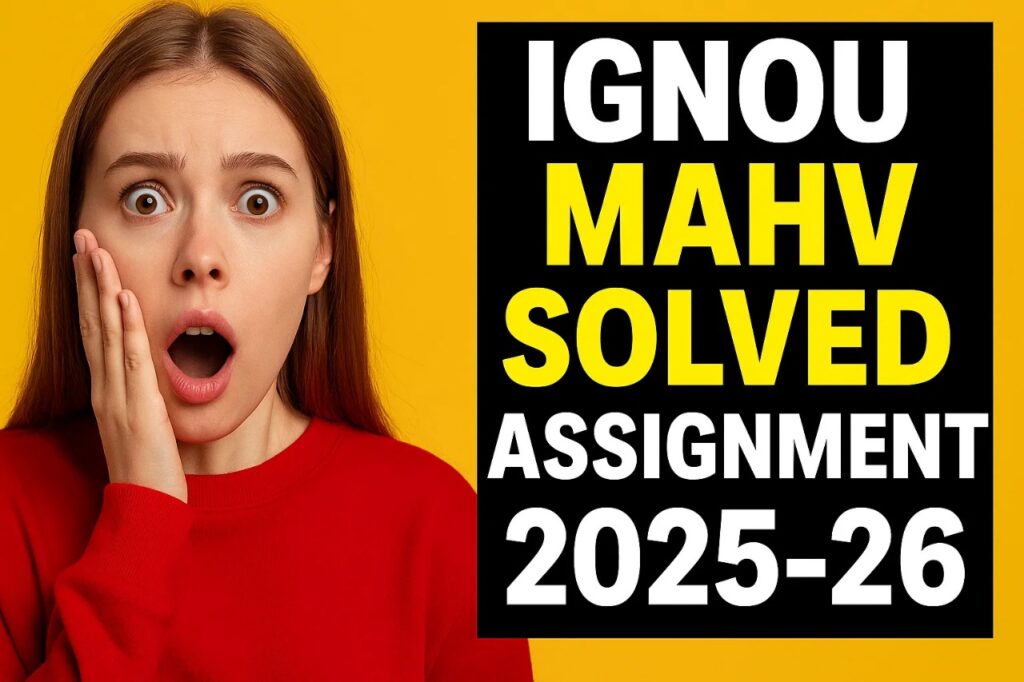 IGNOU MAHV SOLVED ASSIGNMENT 2025-26 FREE