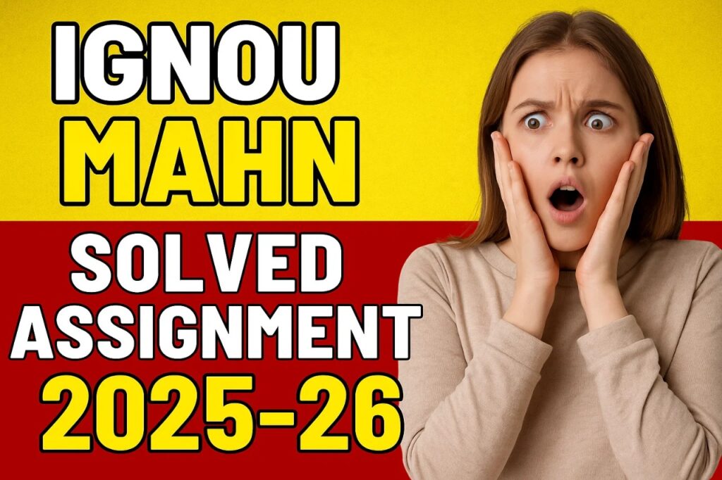 IGNOU MAHN SOLVED ASSIGNMENT 2025-26 FREE