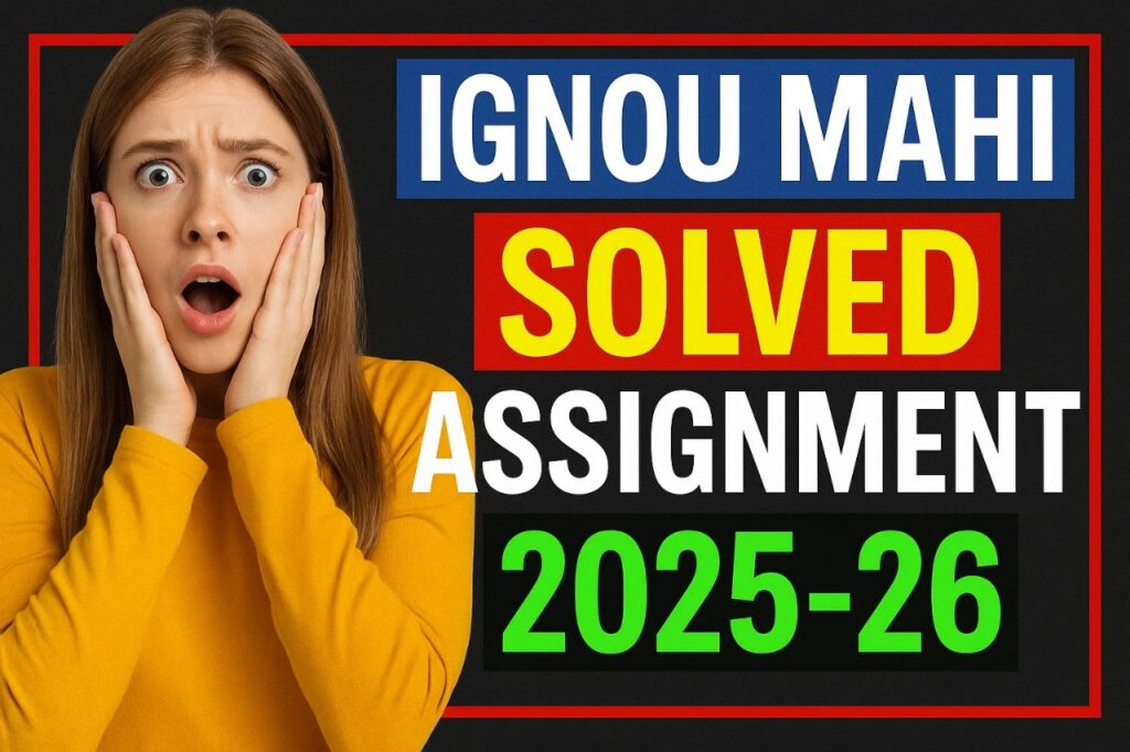 IGNOU MAHI SOLVED ASSIGNMENT 2025-26 FREE