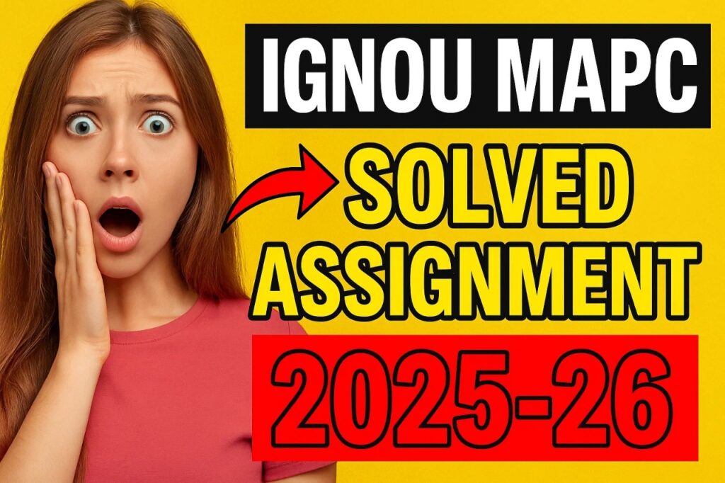 IGNOU MAPC SOLVED ASSIGNMENT 2025-26 FREE