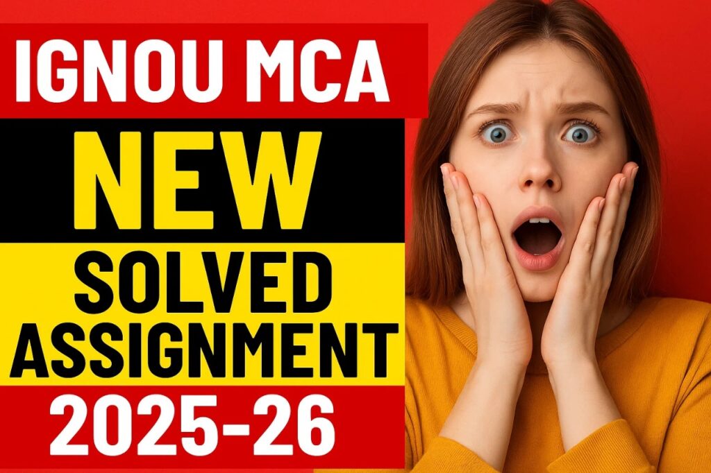 IGNOU MCA NEW SOLVED ASSIGNMENT 2025-26 FREE
