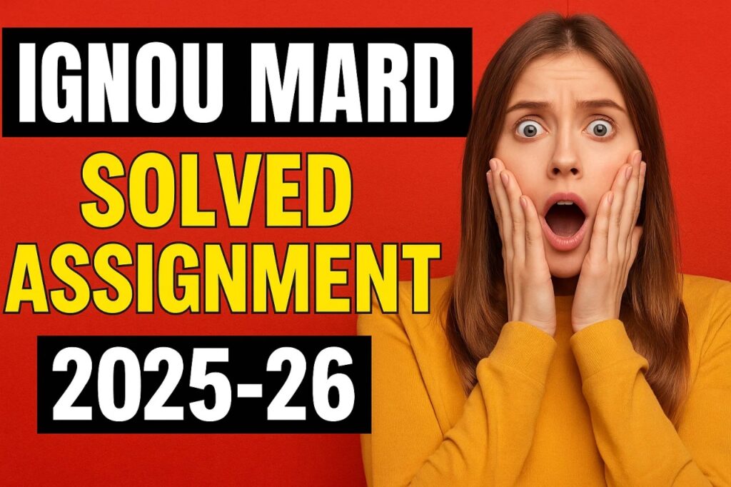 IGNOU MARD SOLVED ASSIGNMENT 2025-26 FREE