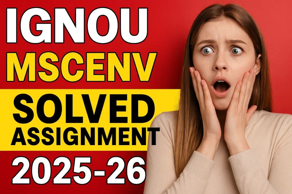 IGNOU MSCENV SOLVED ASSIGNMENT 2025-26 FREE