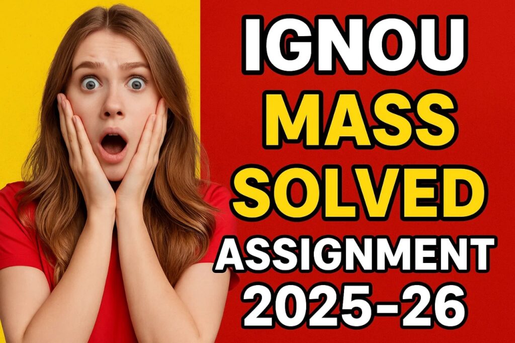 IGNOU MASS SOLVED ASSIGNMENT 2025-26 FREE