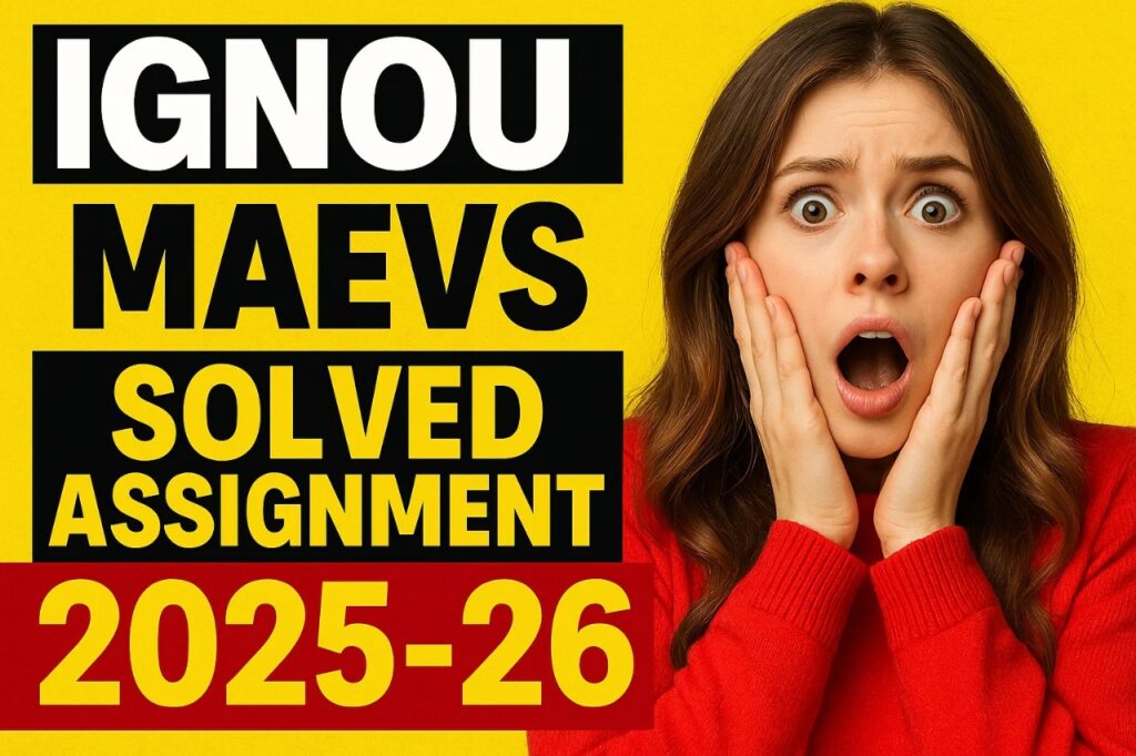 IGNOU MAEVS SOLVED ASSIGNMENT 2025-26 FREE