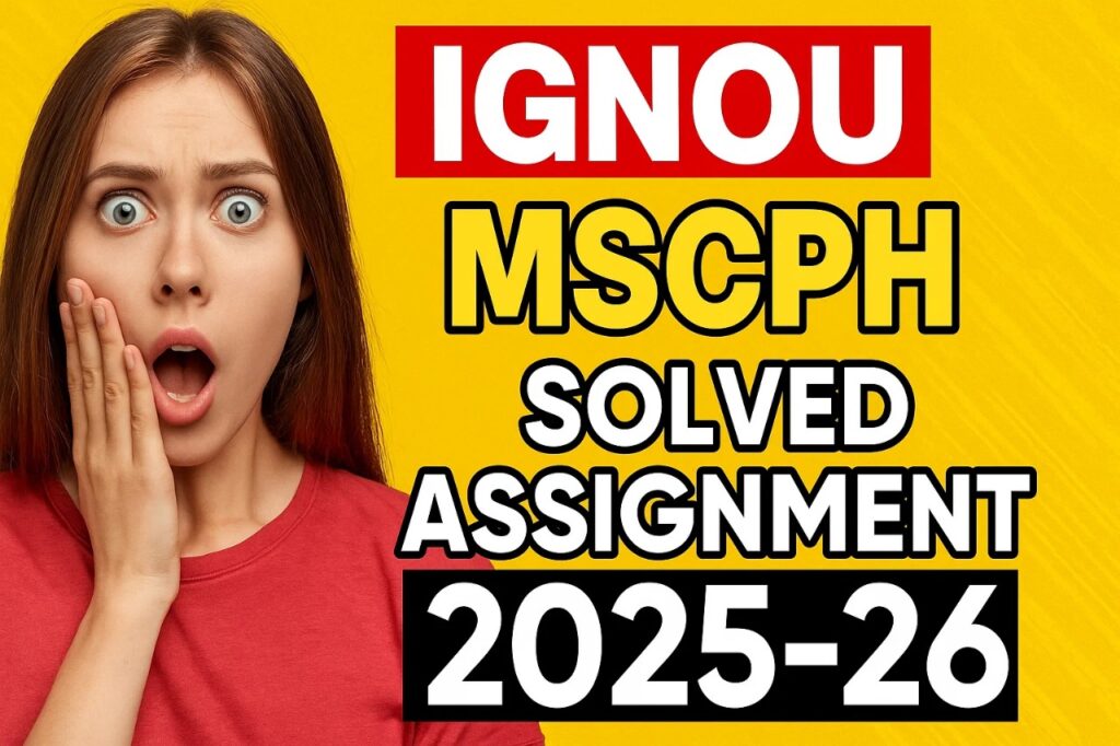 IGNOU MSCPH SOLVED ASSIGNMENT 2025-26 FREE