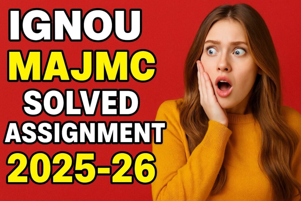 IGNOU MAJMC SOLVED ASSIGNMENT 2025-26 FREE