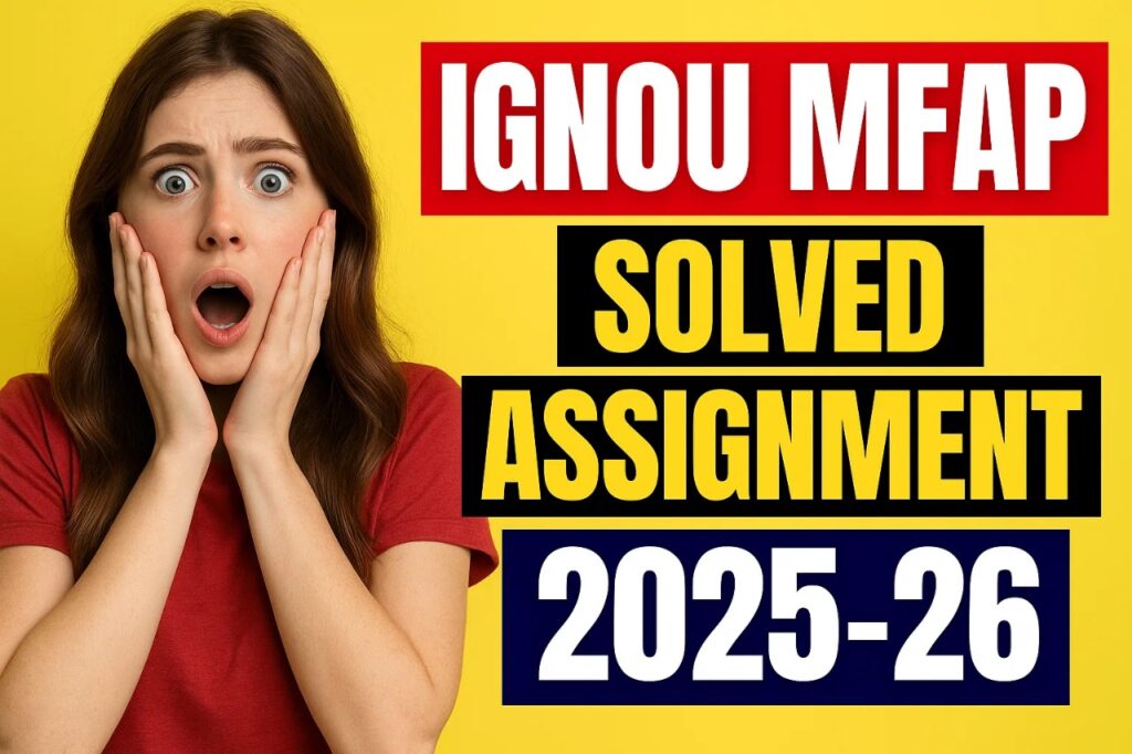 IGNOU MFAP SOLVED ASSIGNMENT 2025-26 FREE