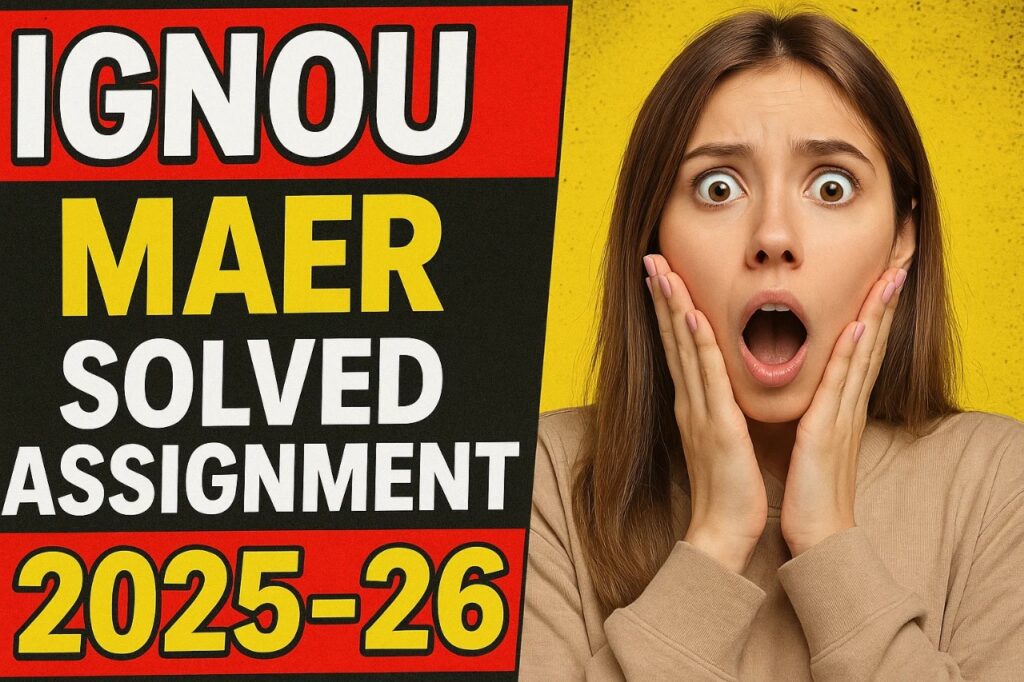 IGNOU MAER SOLVED ASSIGNMENT 2025-26 FREE