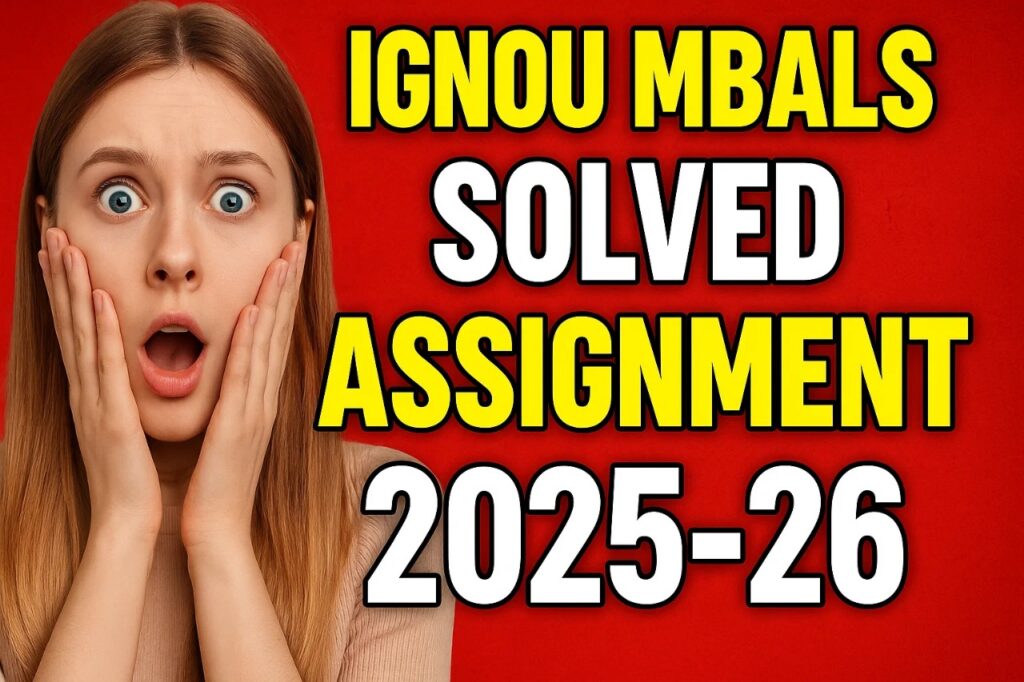 IGNOU MBALS SOLVED ASSIGNMENT 2025-26 FREE