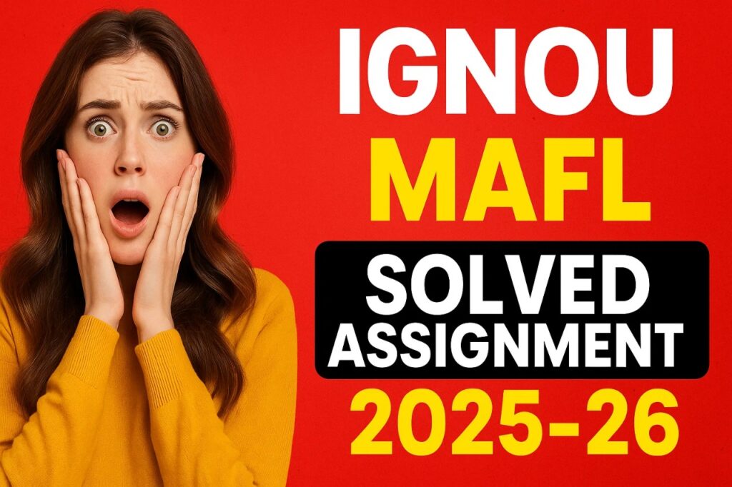 IGNOU MAFL SOLVED ASSIGNMENT 2025-26 FREE