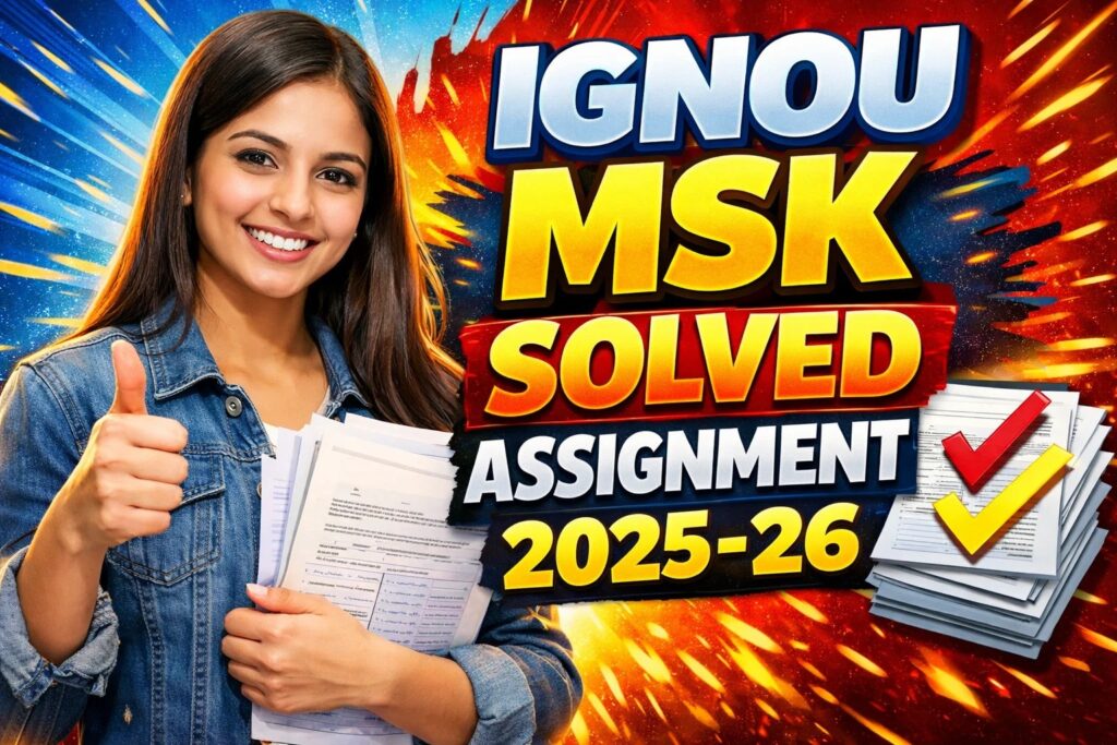 IGNOU MSK SOLVED ASSIGNMENT 2025-26 FREE IGNOU MSK SOLVED ASSIGNMENT 2025-26 FREE