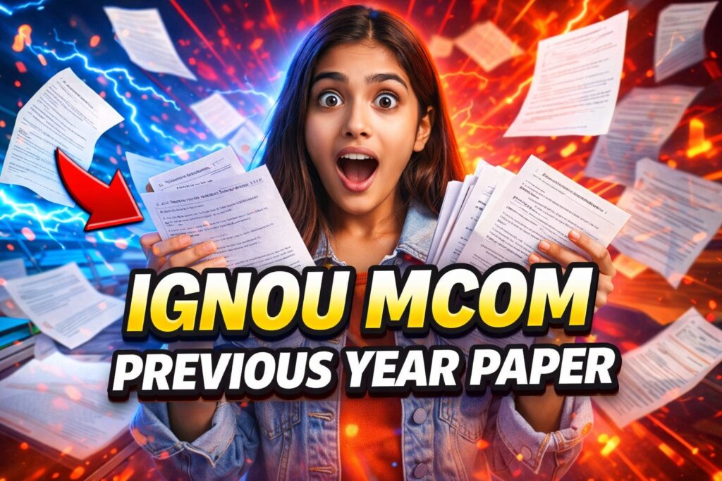 IGNOU MCOM PREVIOUS YEAR QUESTION PAPER